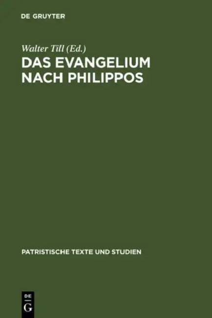Das Evangelium nach Philippos (English, Walter Till)