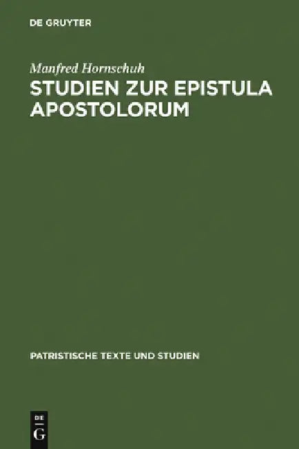 Studien Zur Epistula Apostolorum (English, Manfred Hornschuh)