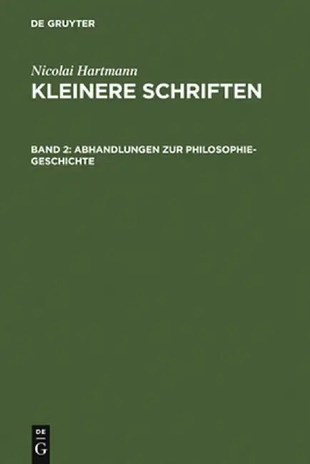 Abhandlungen Zur Philosophie-Geschichte (English, Nicolai Hartmann)