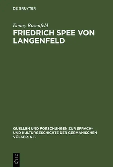 Friedrich Spee Von Langenfeld (English, Emmy Rosenfeld)