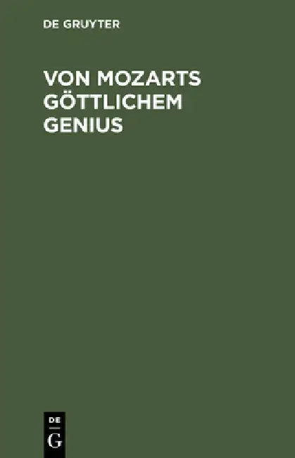 Von Mozarts göttlichem Genius (English, Konrad Pfeiffer)