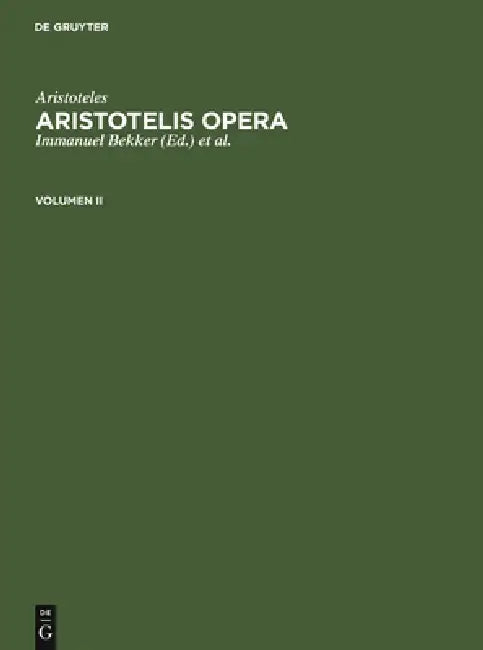 Aristoteles (English, Immanuel Bekker | Olof Gigon | Aristoteles)