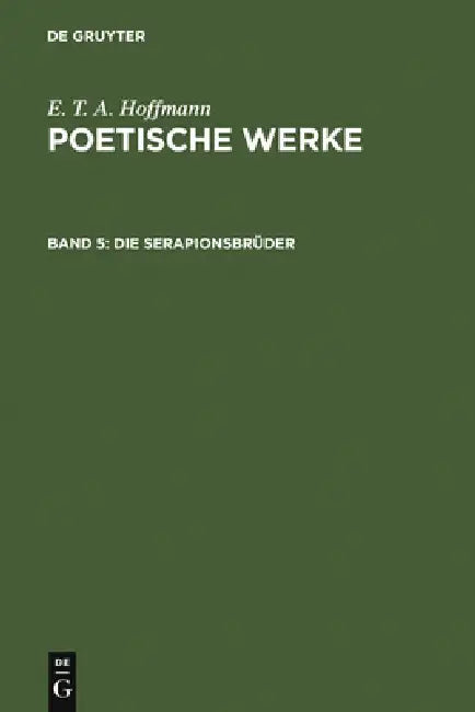 Die Serapionsbrüder, Band 1 (English, Walter Wellenstein | E. T. a. Hoffmann)