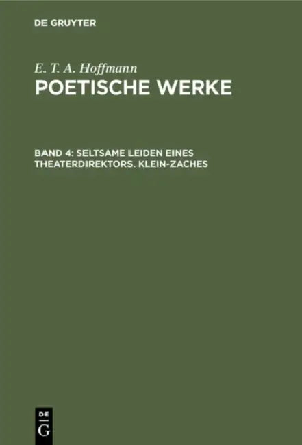 Seltsame Leiden eines Theaterdirektors. Klein-Zaches (English, Walter Wellenstein | E. T. a. Hoffmann)