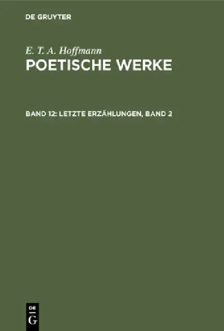 Letzte Erzählungen, Band 2 (English, Walter Wellenstein | E. T. a. Hoffmann)