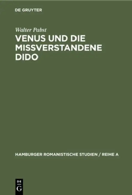 Venus Und Die Mißverstandene Dido (English, Walter Pabst)