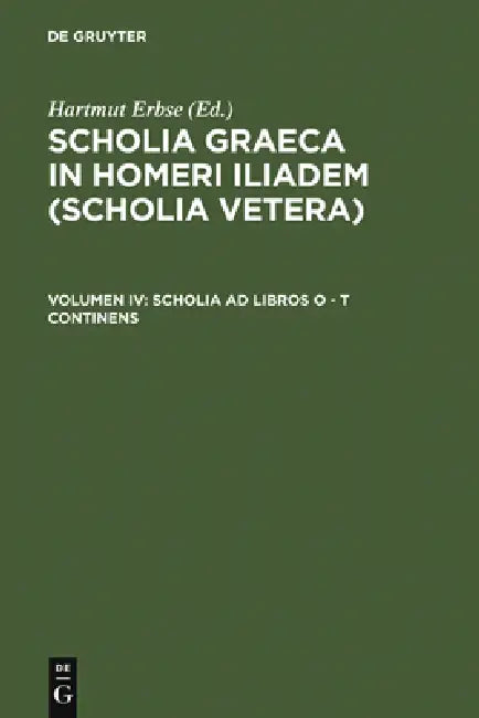 Scholia AD Libros O - T Continens (English, Hartmut Erbse)