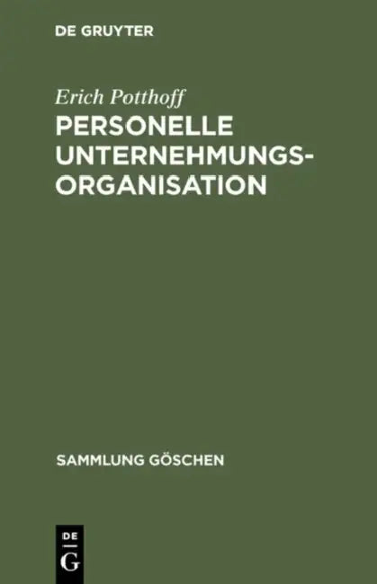Personelle Unternehmungsorganisation (English, Erich Potthoff)
