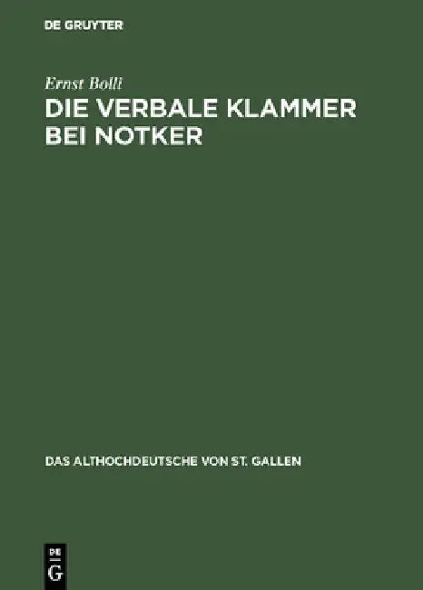 Die verbale Klammer bei Notker (English, Ernst Bolli)