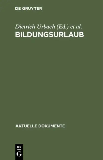 Bildungsurlaub (English, Dietrich Urbach | W. Dietrich Winterhager)
