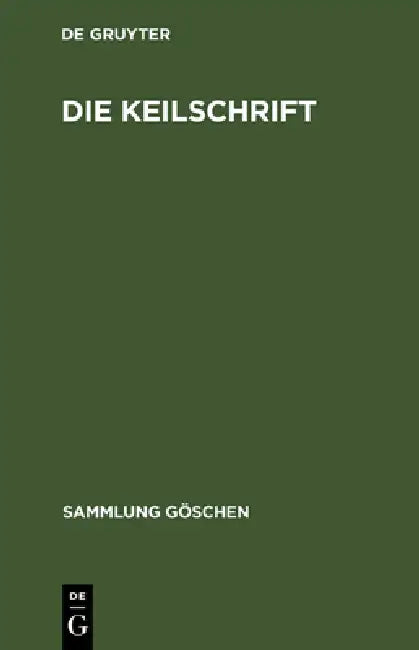 Die Keilschrift (English, de Gruyter)