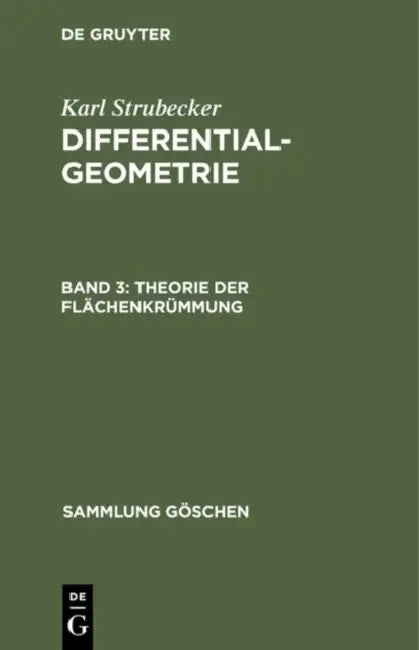 Theorie Der Flächenkrümmung (English, Karl Strubecker)