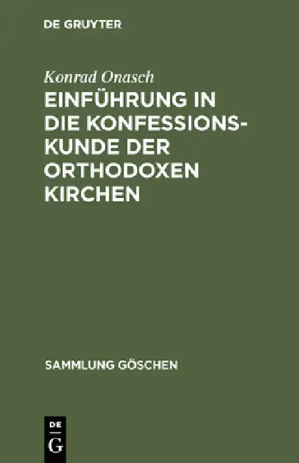 Einführung in die Konfessionskunde der orthodoxen Kirchen (English, Konrad Onasch)