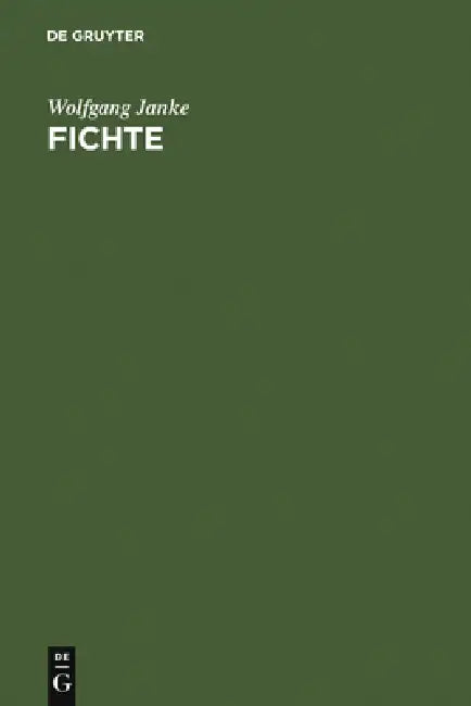 Fichte (English, Wolfgang Janke)