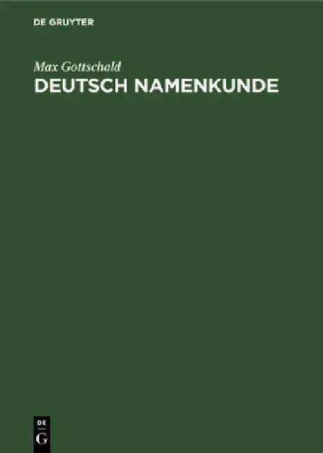 Deutsch Namenkunde (English, Max Gottschald)