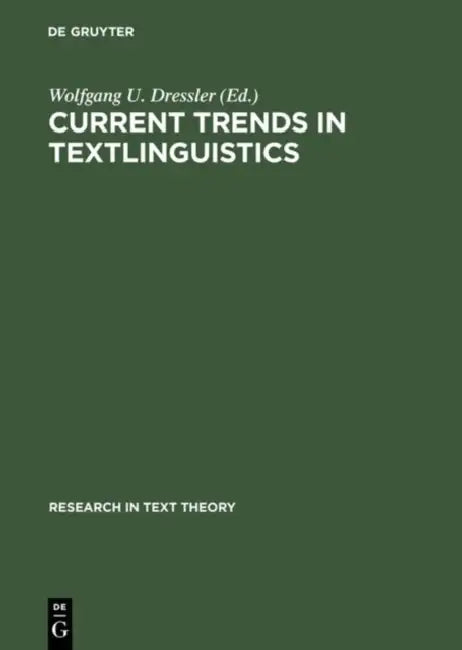 Current Trends in Textlinguistics (English, Wolfgang U. Dressler)