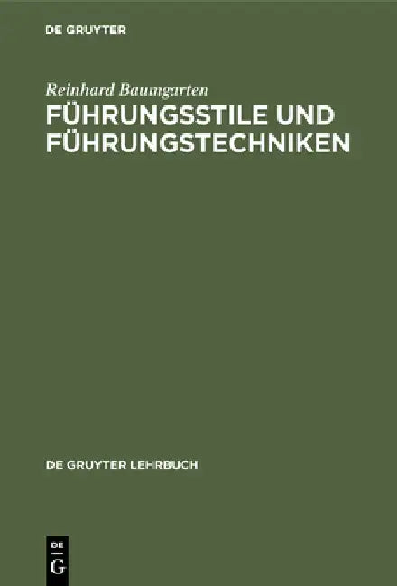 Führungsstile und Führungstechniken (English, Reinhard Baumgarten)