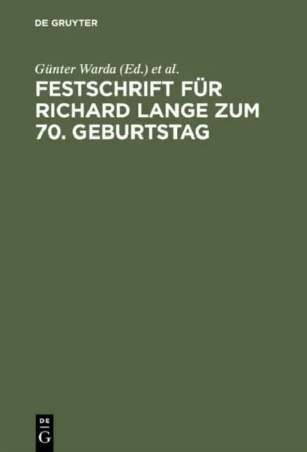 Festschrift Für Richard Lange Zum 70. Geburtstag (English, Günter Warda | Heribert Waider | Reinhard Von Hippel)