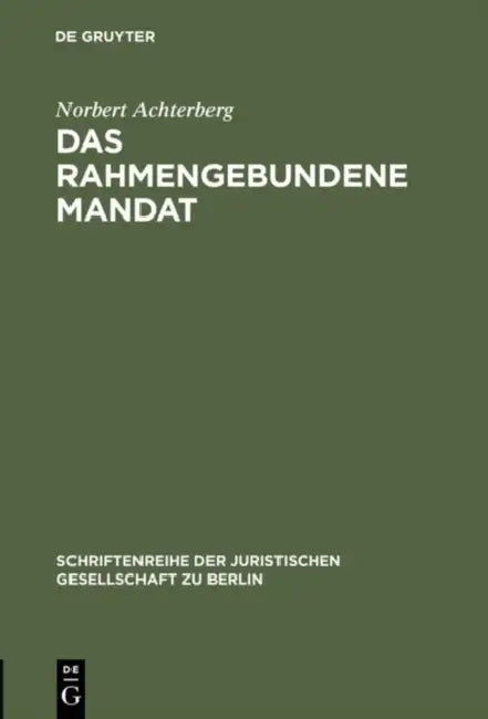 Das rahmengebundene Mandat (English, Norbert Achterberg)