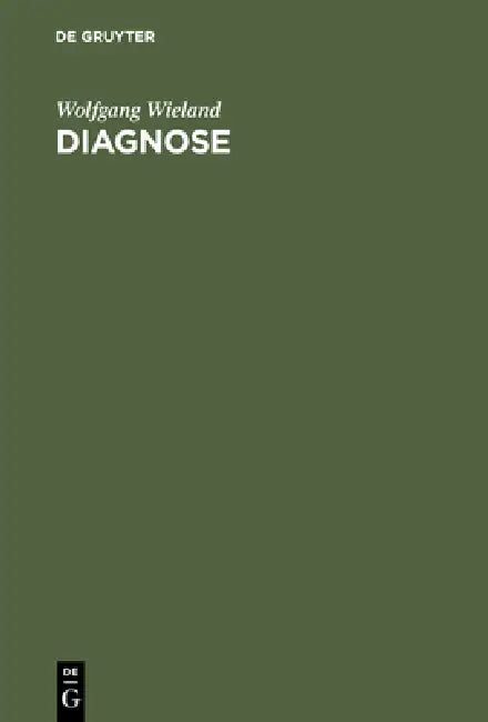 Diagnose (English, Wolfgang Wieland)