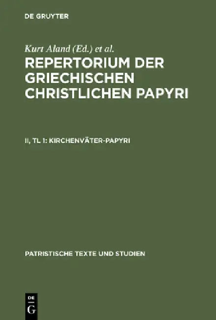 Kirchenväter-Papyri (English, Kurt Aland | Hans-Udo Rosenbaum)