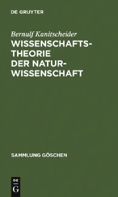 Wissenschaftstheorie der Naturwissenschaft (English, Bernulf Kanitscheider)