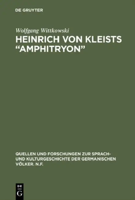 Heinrich von Kleists "Amphitryon" (English, Wolfgang Wittkowski)