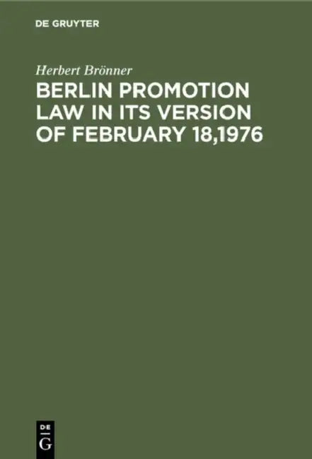 Berlin promotion law in its version of February 18,1976 (English, Herbert Brönner)