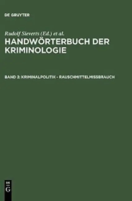 Kriminalpolitik - Rauschmittelmibrauch (English, Alexander Elster)