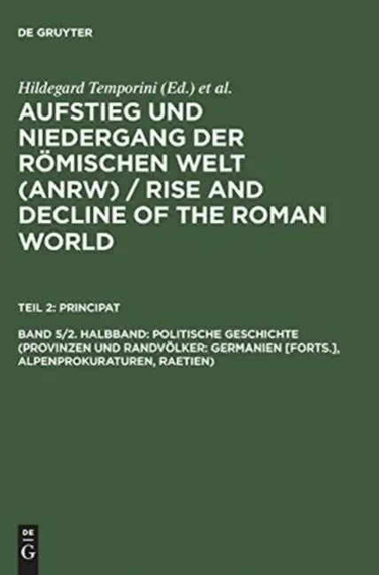 Politische Geschichte (Provinzen Und Randvolker (English, Hildegard Temporini)