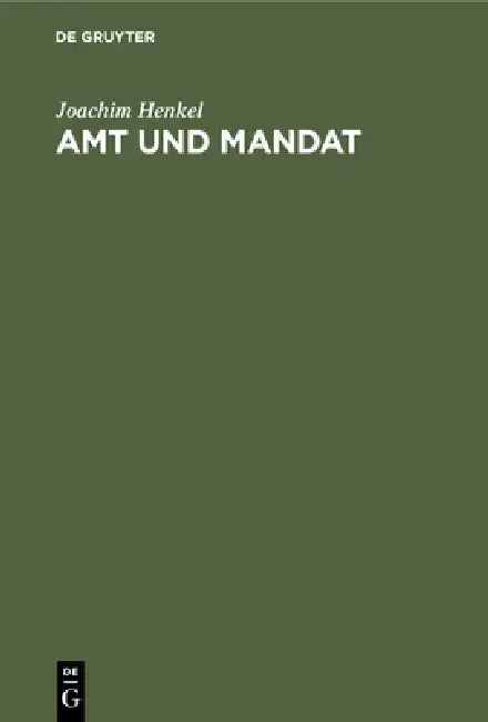 Amt und Mandat (English, Joachim Henkel)