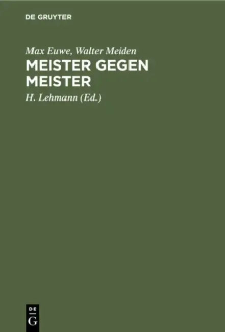 Meister Gegen Meister (English, Max Euwe | Walter Meiden | H. Lehmann)