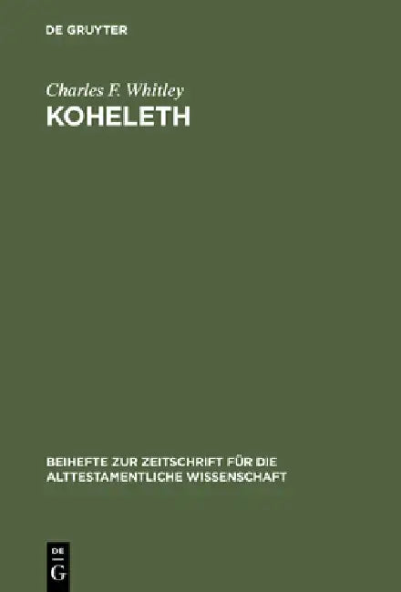 Koheleth (English, Charles F. Whitley)