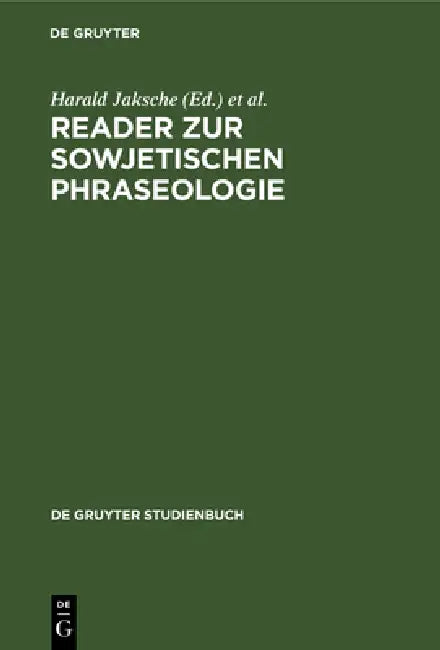 Reader Zur Sowjetischen Phraseologie (English, Harald Jaksche | Ambros Sialm | Harald Burger)