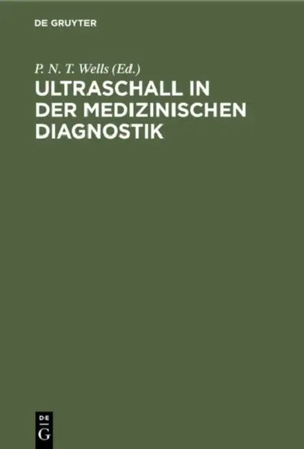 Ultraschall in der medizinischen Diagnostik (English, P. N. T. Wells)