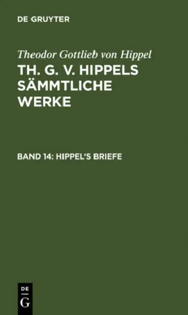 Hippel's Briefe (English, Theodor Gottlieb Von Hippel)