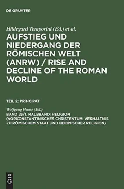 Religion (Vorkonstantinisches Christentum (English, Wolfgang Haase)