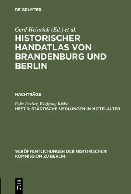 Stdtische Siedlungen Im Mittelalter (English, Felix Escher)