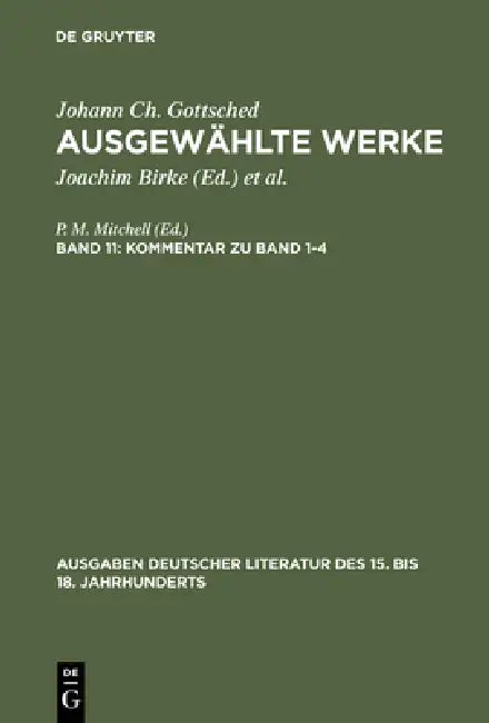 Kommentar Zu Band 1-4 (English, Johann Christoph Gottsched | P. M. Mitchell)