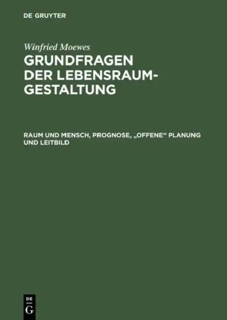Raum und Mensch, Prognose, "offene" Planung und Leitbild (English, K. R. Popper)