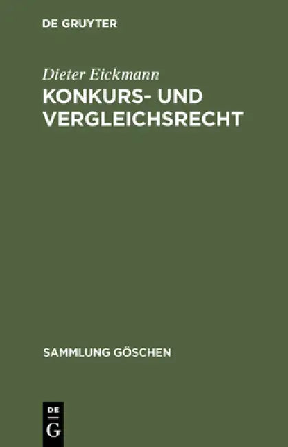 Konkurs- und Vergleichsrecht (English, Dieter Eickmann)