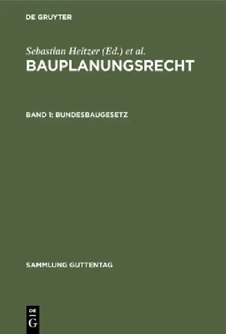 Bundesbaugesetz (English, Sebastian Heitzer | Ernst Oestreicher)