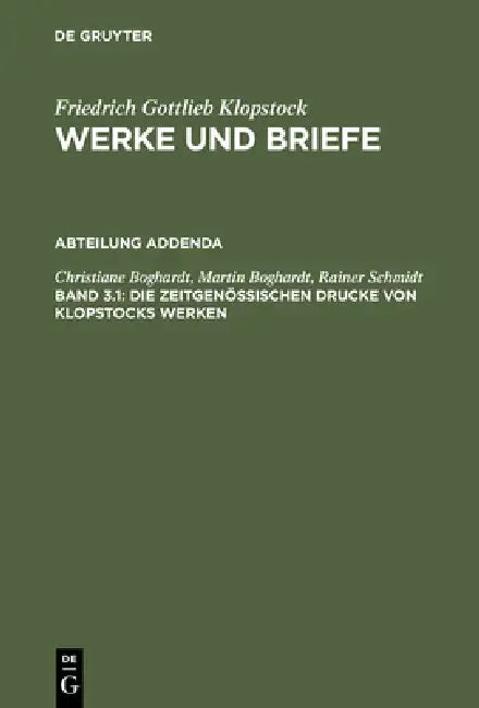 Die zeitgenössischen Drucke von Klopstocks Werken (English, Christiane Boghardt | Martin Boghardt | Rainer Schmidt)