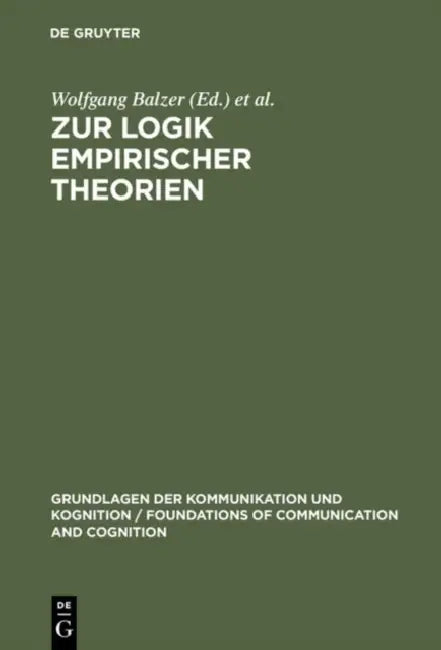 Zur Logik empirischer Theorien (English, Wolfgang Balzer | Michael Heidelberger)