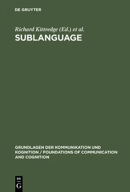 Sublanguage (English, Richard Kittredge)