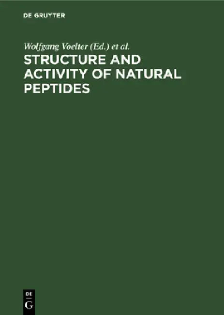 Structure and Activity of Natural Peptides (English, Wolfgang Voelter | Günther Weitzel)