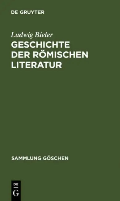 Geschichte der römischen Literatur (English, Ludwig Bieler)