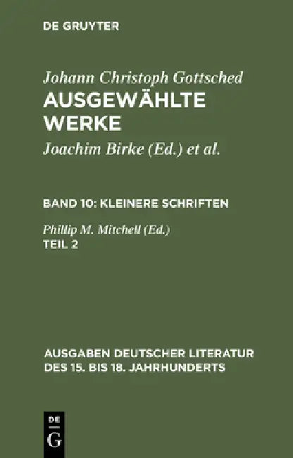 Kleinere Schriften. Zweiter Teil (English, Johann Christoph Gottsched | P. M. Mitchell)