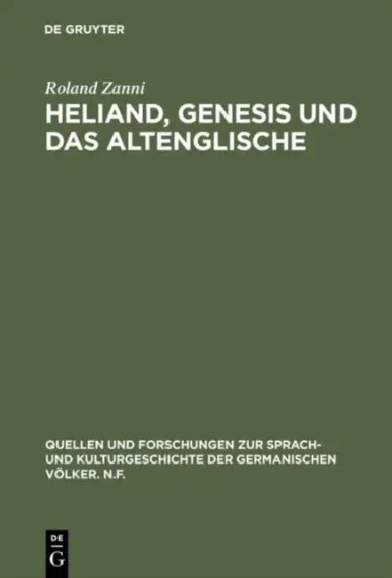 Heliand, Genesis und das Altenglische (English, Roland Zanni)