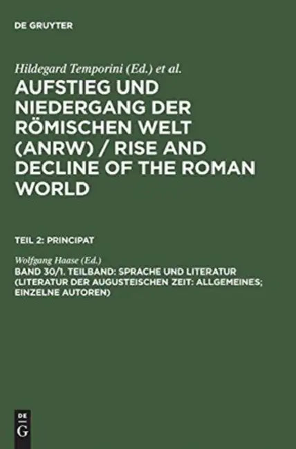 Sprache Und Literatur (Literatur Der Augusteischen Zeit (English, Wolfgang Haase)